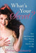 What's Your Secret?: How One Centerfold Stays Alluring and Fit Past the Age of Fifty by Helena Antonaccio