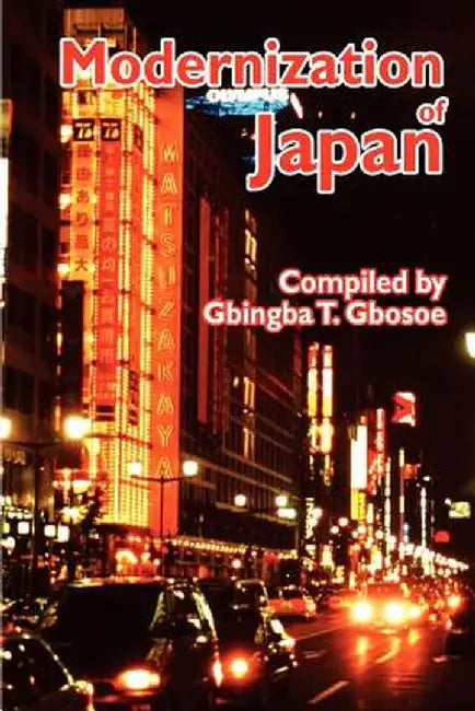 Modernization of Japan by Gbingba T. Gbosoe