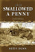 Ju-Ju Swallowed a Penny: 2nd Edition by Betty Dunn