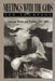 Meetings with the Gods: Selected Words and Pictures 1961-1991 by Ted Thompson