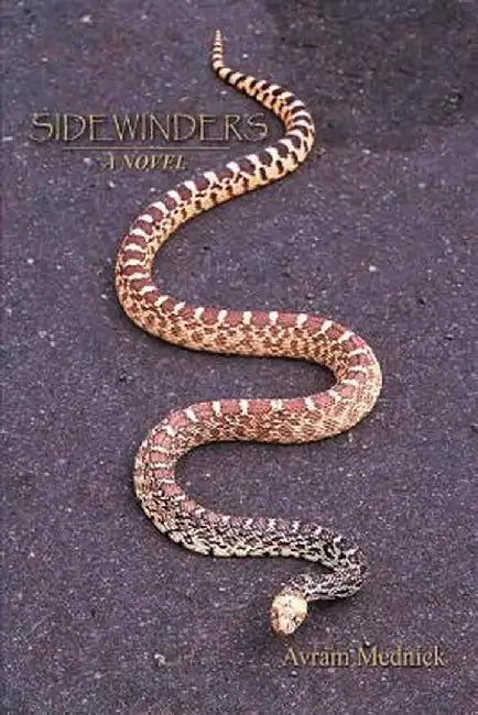 Sidewinders by Avram Mednick