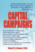 Capital Campaigns: A Guide for Board Members and Others Who Aren't Professional Fundraisers But Who Will Be the Heroes Who Create a Bette by Stuart R. Grover
