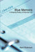 Blue Memoirs: A Gripping Reality of Suburban Life by Kent Robinson