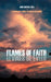 Flames of Faith: A Thumbnail Guide to World Religions by John Grady Cunyus