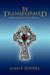 Be Transformed: A Christian Path to Your True Self by Alan F. Zundel