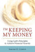I'm Keeping My Money: Using God's Principles to Achieve Financial Security by Jerome D. Gibson