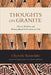 Thoughts on Granite: African Wisdom and Philosophical Reflections on Life by Oluwole Komolafe