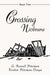 Crossing Niobrara: Book Two by G. Russell Peterman