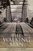 The Walking Man by Constance O. Irvin