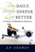 Row Daily, Breathe Deeper, Live Better: A Guide to Moderate Exercise by Ordway, D. P.