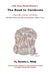 The Road to Unishcoto: ['The Great Wanka Warrior'] by Dennis L. Siluk, Rosa Peñaloza de Siluk