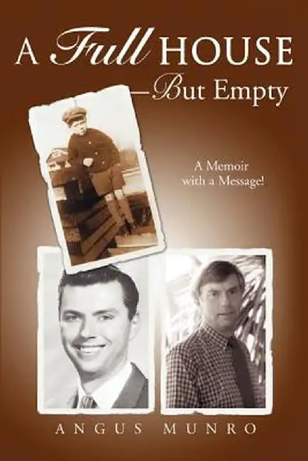 A Full House-But Empty by Angus Munro