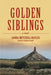Golden Siblings by Adora Bayles