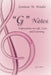 G Notes: Expressions on Life, Love, and Learning by Geninne M. Bender