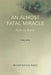 An Almost Fatal Miracle: Realizing Reality by Roger Daniel Rizzo