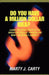 Do You Have a Million Dollar Idea?: Learn the Seven Steps of the Invention Process Through One Man's Incredible Journey! by Marty J. Carty