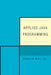Applied Java Programming by Edward, Jr. Hill