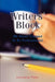 Writers' Block: We Never Claimed to Be Professionals! by Iuniverse Psas