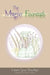 The Magic Forest by Laura Lynn Hundley