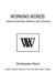 Working Words: Creative Reading, Writing, and Teaching by Christopher Davis