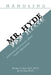 Handling Mr. Hyde: Questions and Answers About Manic Depression by Stanley A. Katz, Ira M. Katz