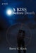 A Kiss Before Death by Barry Koch