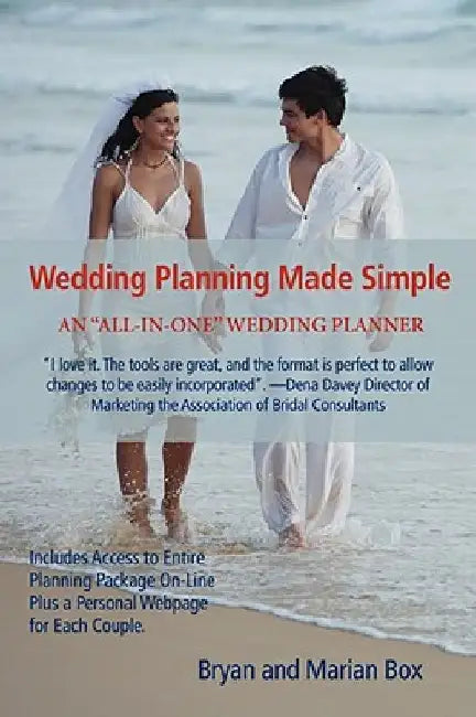 Wedding Planning Made Simple: A All-In-One Wedding Planner by Marian J. Box