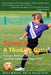 Soccer Is a Thinking Game: A Simple Approach to Coaching Youth Soccer (Ages 5-12) by Darren McKnight