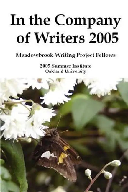 In the Company of Writers 2005 by Ronald A. Sudol