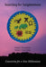 Searching for Enlightenment: Gnosticism for a New Millennium by Susan J. Humphreys