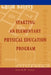 Starting an Elementary Physical Education Program by William M. Thomas
