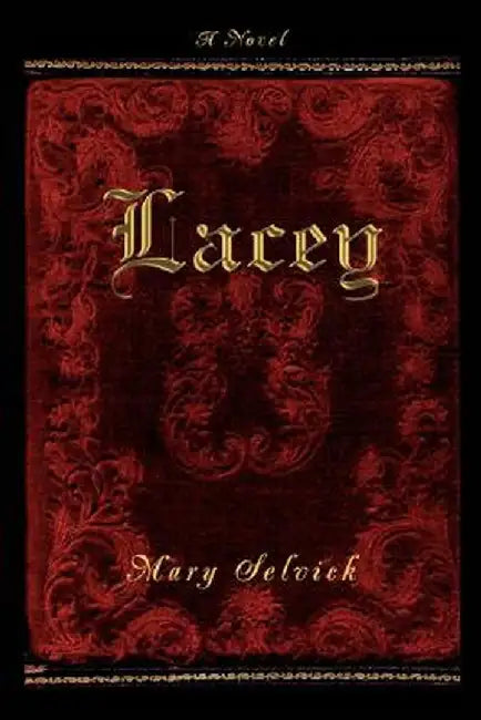 Lacey by Mary Selvick