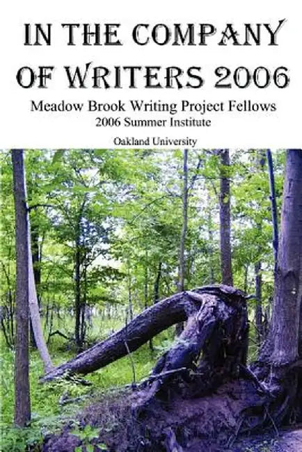 In the Company of Writers 2006 by Ronald A. Sudol