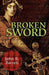 Broken Sword by John R. Barrett