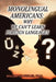 Monolingual Americans: Why We Can't Learn Foreign Languages by William Jiraffales