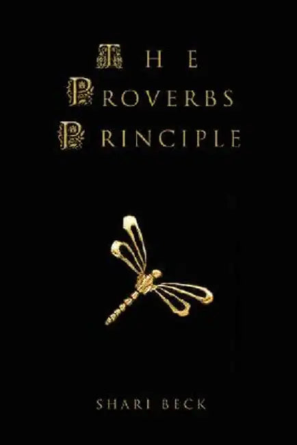 The Proverbs Principle by Shari Beck