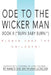 Ode to the Wicker Man: Book II (Burn Baby Burn!) by Nancy S. Smith