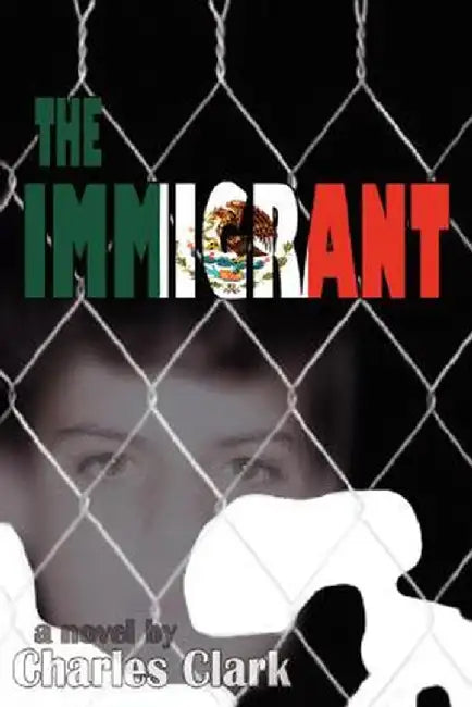 The Immigrant by Charles Clark