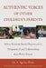 Authentic Voices of Other Children's Parents: African American Parents' Experiences In, Perceptions Of, and Understandings about Public Schools by A. Aguirre Watts