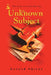 The Unknown Subject: The Story of a Cold War Spy by Gerard Shirar