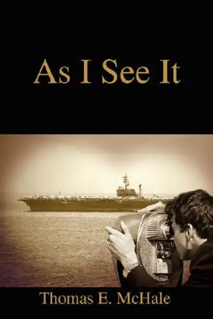 As I See It by Thomas E. McHale