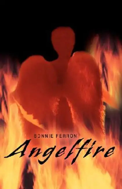 Angelfire by Bonnie Ferron