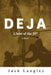 Deja: Ghost of the 35th by Jack Langley