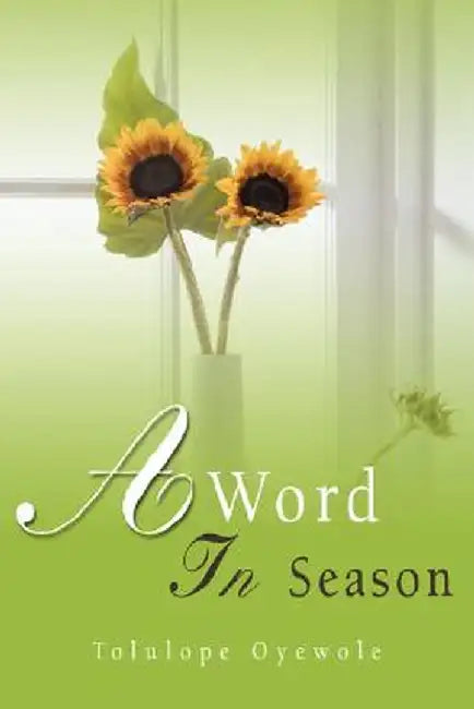 A Word in Season by Tolulope Oyewole