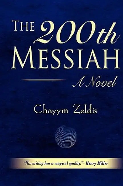 The 200th Messiah by Chayym Zeldis