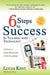 6 Steps to Success in Teaching with Technology: A Guide to Using Technology in the Classroom by Lucas Kent
