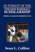 In Pursuit of the College Baseball Scholarship: From a Coach's Perspective by Sean L. Collins