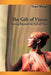The Gift of Vision: Seeing Beyond the Veil of Time by Traci Wargo