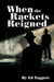 When the Rackets Reigned by Ed Taggert
