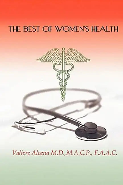 The Best of Women's Health by Valerie Alcena